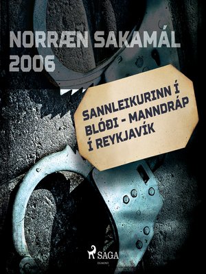 cover image of Sannleikurinn í blóði--Manndráp í Reykjavík